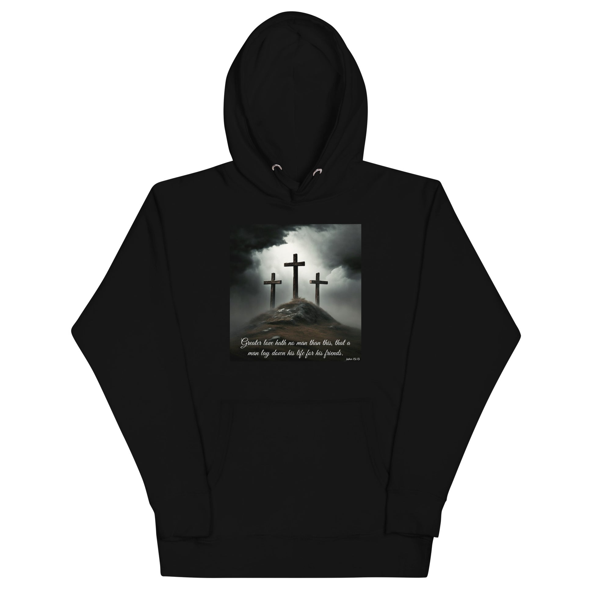 Three Crosses Crucifixion Men's Hooded Sweatshirt John 15:13 Black