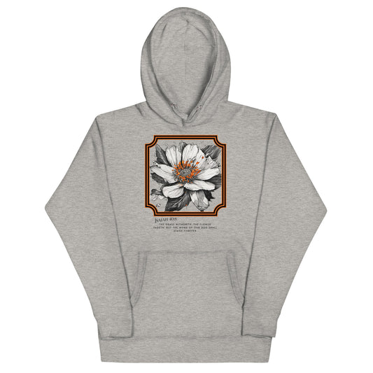 Isaiah 40:8 Flower Fadeth Women's Christian Graphic Hoodie Carbon Grey