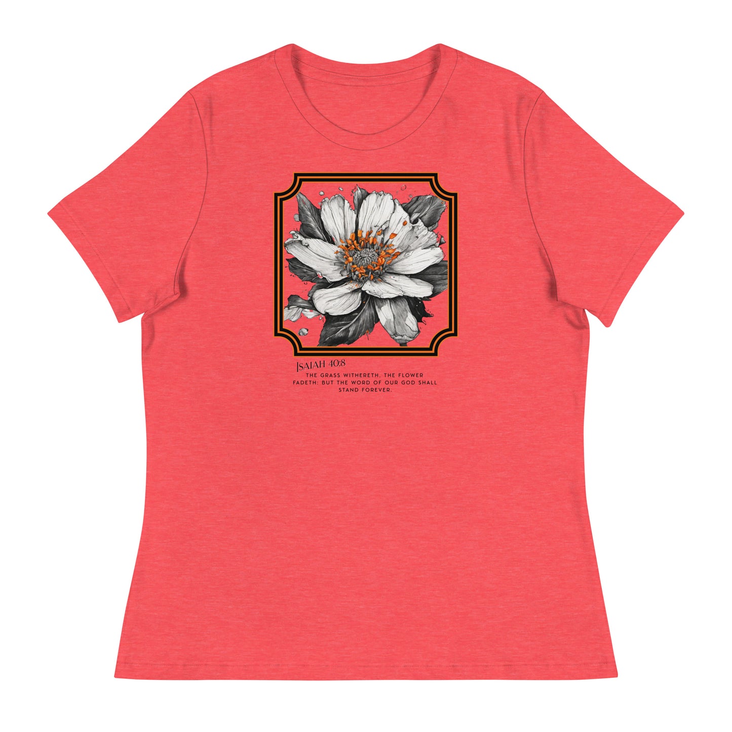 Isaiah 40:8 Flower Fadeth Women's Christian Graphic T-Shirt Heather Red